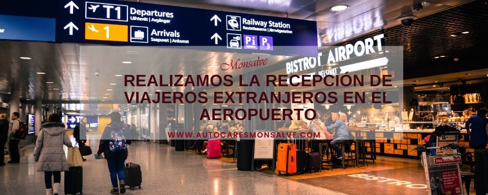 recepción de viajeros extranjeros en el aeropuerto